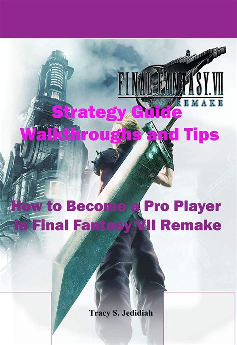 ffvii remake walkthrough|ff remake official strategy guide.